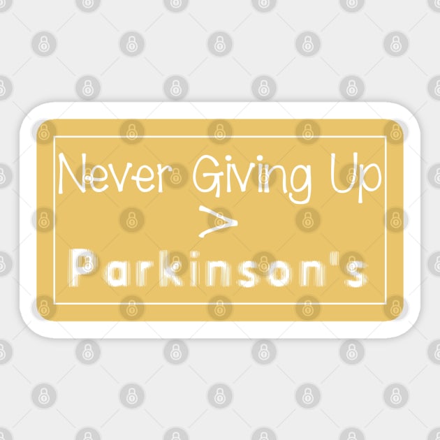 Never Giving Up is Greater than Parkinson Sticker by YOPD Artist